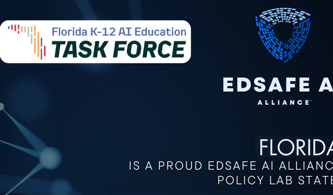 Florida K-12 AI Education Task Force Selected for Prestigious National EDSAFE AI Alliance Policy Lab
