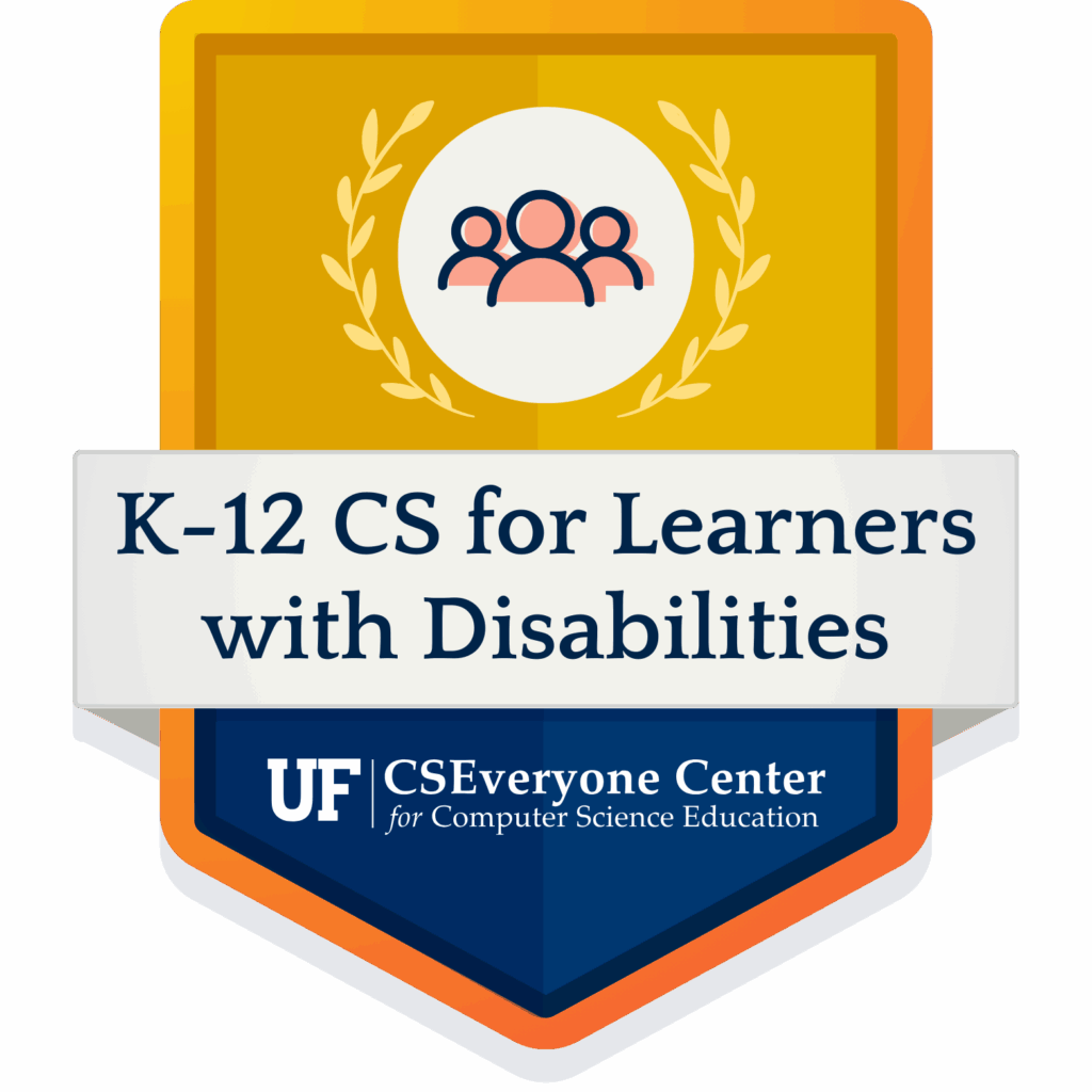 Badge for K-12 CS for Learners with Disabilities microcredential